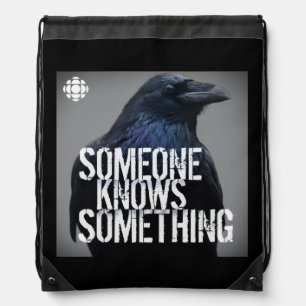 CBC Someone Knows Something Drawstring Bag