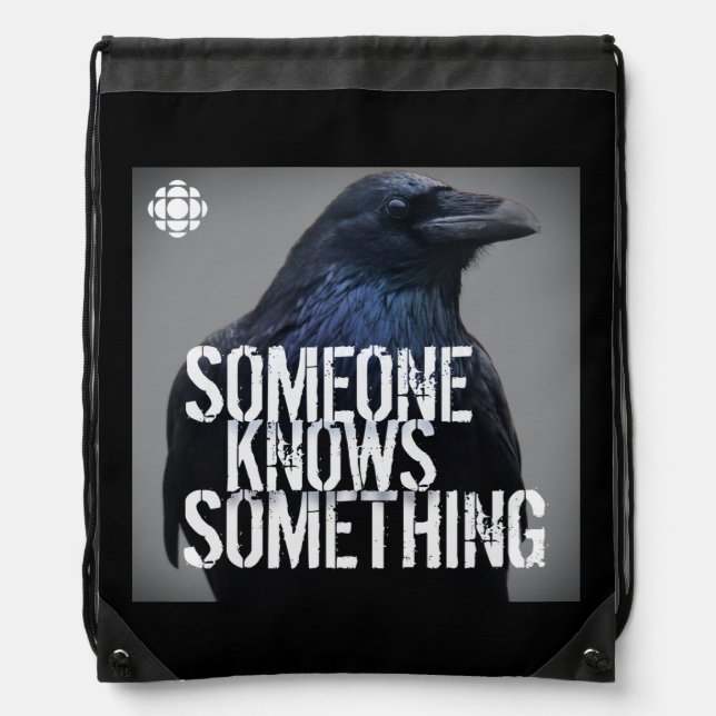 CBC Someone Knows Something Drawstring Bag (Front)
