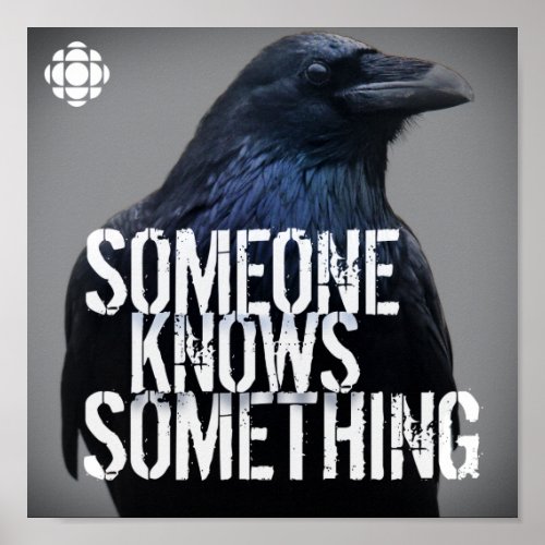 CBC Someone Knows Something Poster
