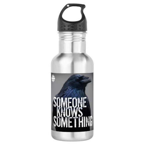 CBC Someone Knows Something Stainless Steel Water Bottle