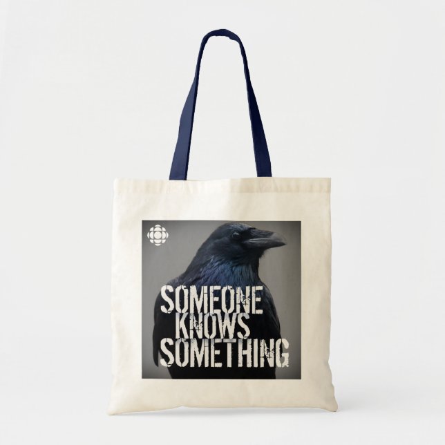 CBC Someone Knows Something Tote Bag (Front)