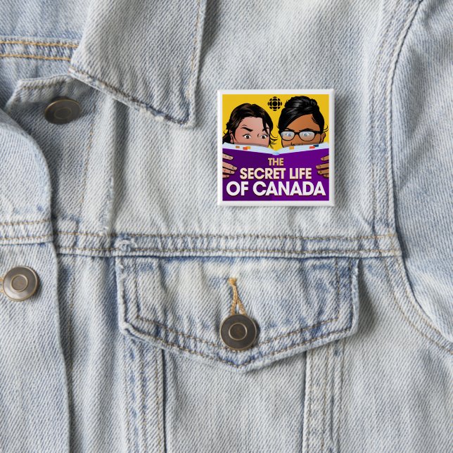 CBC The Secret Life of Canada Button (In Situ)