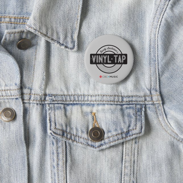 CBC Vinyl Tap Pinback Button (In Situ)