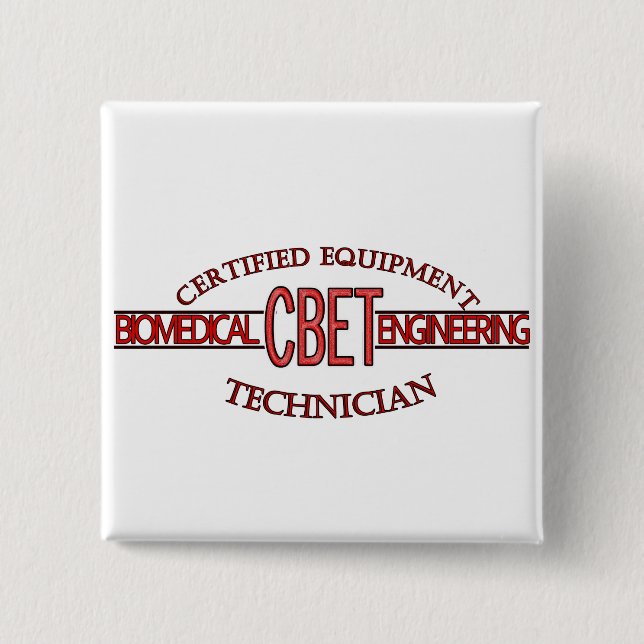 CBET BIOMEDICAL ENGINEERING LOGO  EQUIPMENT TECH BUTTON (Front)