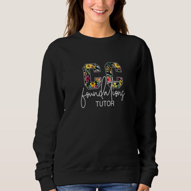 Cc Foundations Tutor Classical Conversations Homes Sweatshirt (Front)