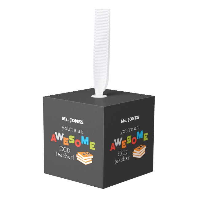 CCD Teacher Appreciation Day Book, Awesome Cube Ornament (Front Angled)