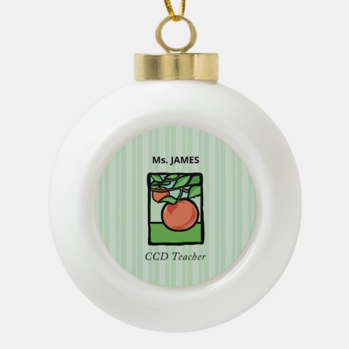 CCD Teacher Thank You Apple Ceramic Ball Christmas Ornament