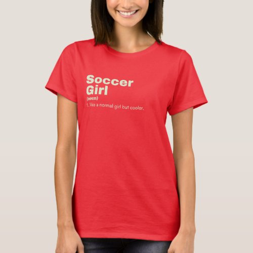 ccer Girl _ Soccer T_Shirt