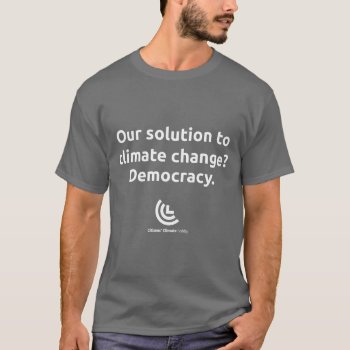 Ccl Our Solution Gray T-shirt by Citizens_Climate at Zazzle