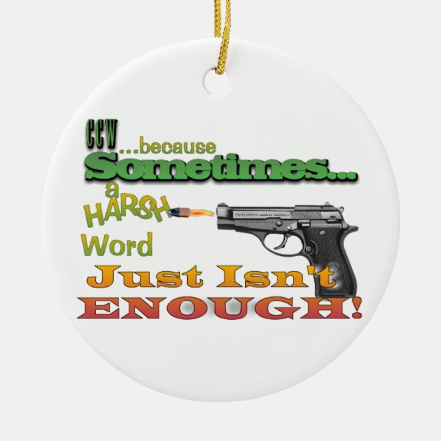 CCW FUNNY MOTTO UNDERSTATED CHRISTMAS ORNAMENT GUN (Front)