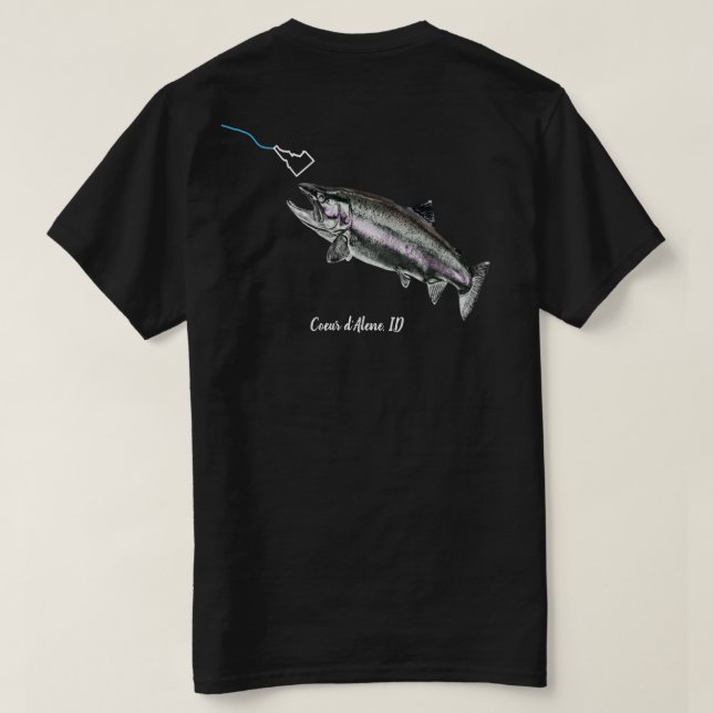 CDA STEELHEAD - HERE FISHY FISHY - STRIKING IDAHO T-Shirt (Design Back)