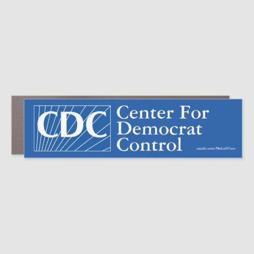 CDC Center For Democrat Control Car Magnet