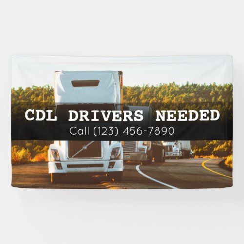 CDL Drivers Needed Business  Banner