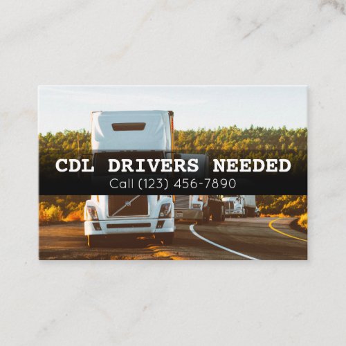 CDL Truck Drivers Needed Business Card