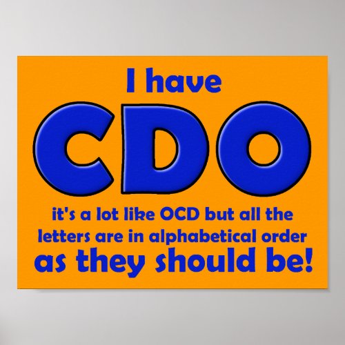 CDO OCD Funny Poster Sign