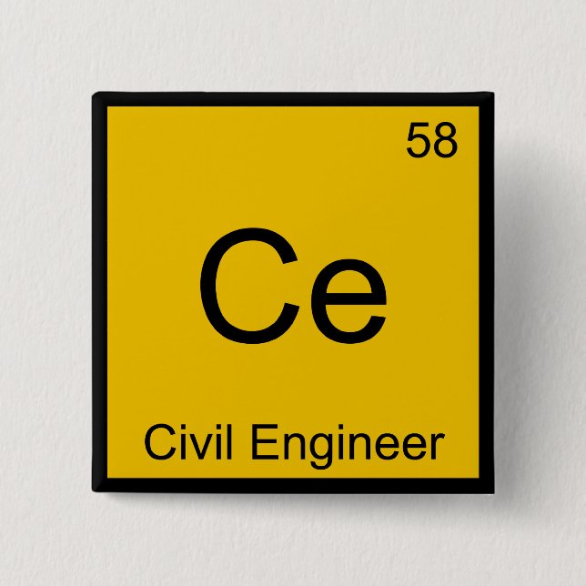 Ce - Civil Engineer Chemistry Element Symbol Tee Button (Front)