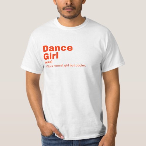 ce Girl _ Dance T_Shirt
