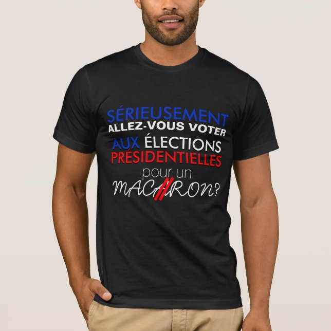 Ce n'est pas sérieux de VOTER pour MACARON B Tee (Front)