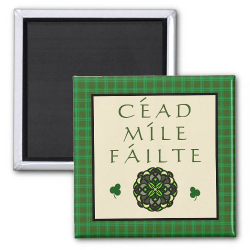 Cead Mile Failte Irish Welcome green text Celtic  Magnet