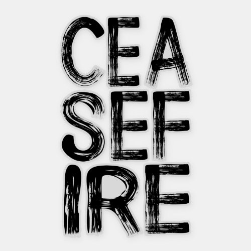 CEASE FIRE Stark Block Letters Sticker