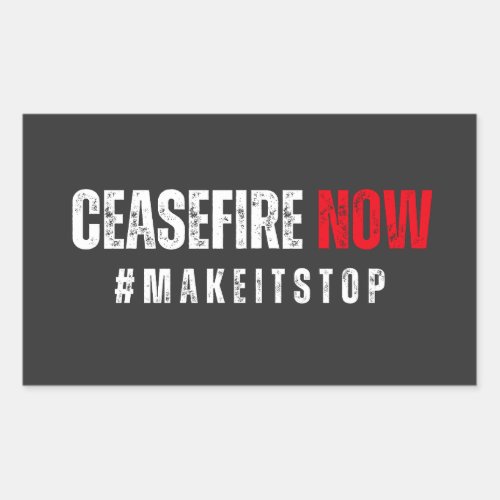 CEASEFIRE NOW RECTANGULAR STICKER