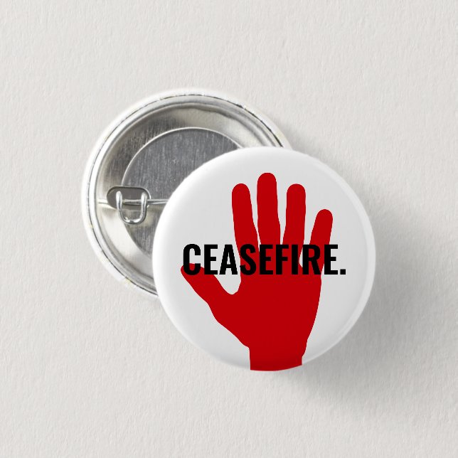 Ceasefire white black red hand bold custom text button (Front & Back)