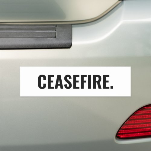 Ceasefire white black text minimalist anti war car magnet