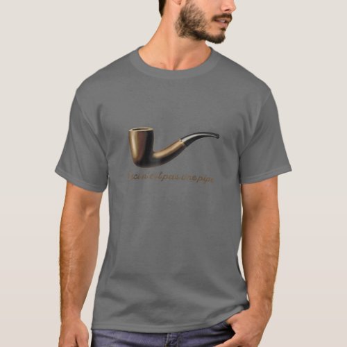 Ceci Nest Pas Une Pipe _ This Is Not A Pipe Art T T_Shirt