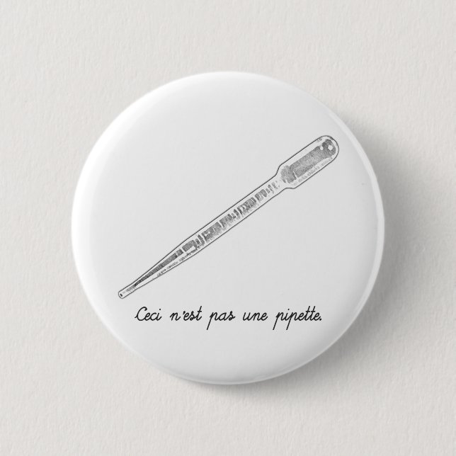 Ceci N'est Pas Une Pipette Pinback Button (Front)