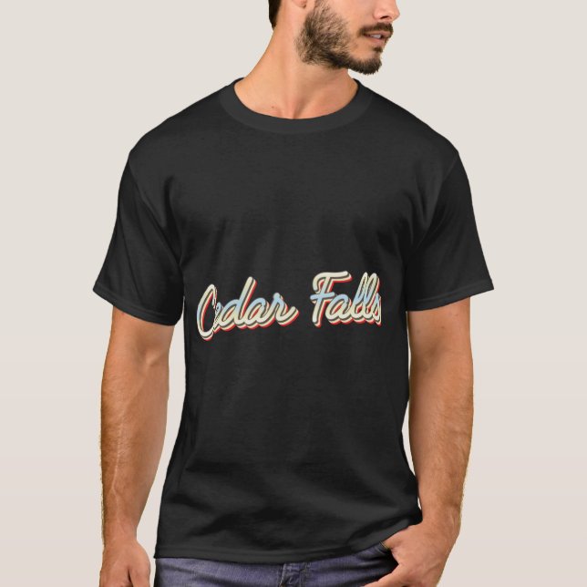 Cedar Falls College Town Script T-Shirt (Front)