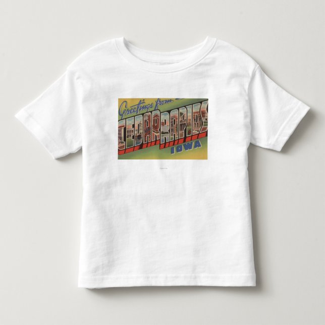 Cedar Rapids, Iowa - Large Letter Scenes Toddler T-shirt (Front)