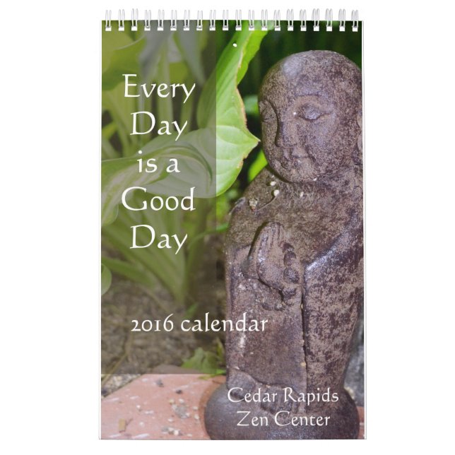 Cedar Rapids Zen Center 2016 calendar (Cover)