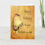 Cedar Waxwing Watercolor Brother-in-law Birthday  Card<br><div class="desc">Warm Copper Watercolor painting of a Cedar Waxwing Bird l Birthday for your Brother-in-law</div>