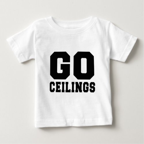 CEILING FAN Go Ceilings Baby T_Shirt