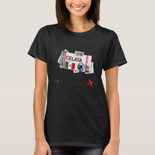 Celaya Girl Celaya Boarding Pass Celaya T-Shirt