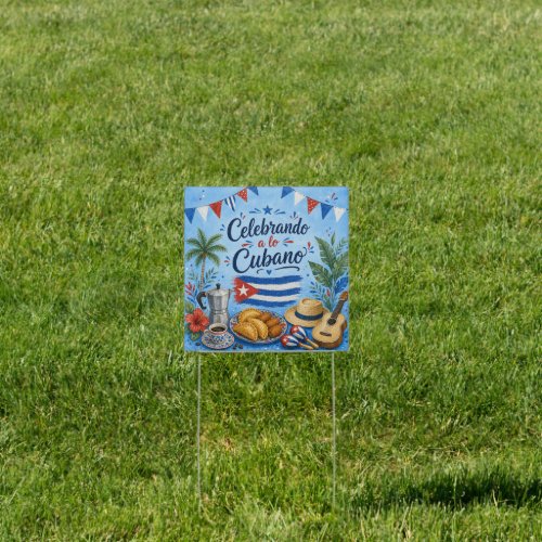 Celebrando a lo Cubano Party Yard Sign