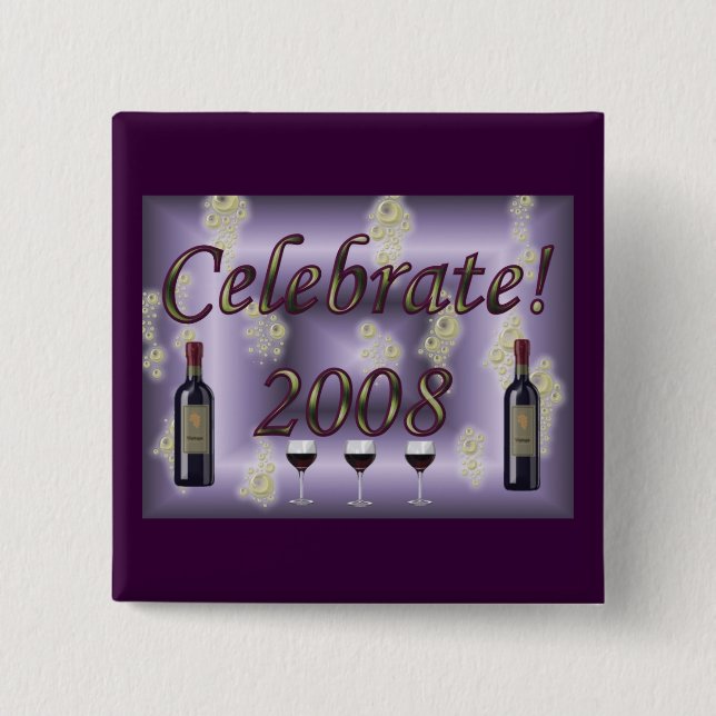 Celebrate 2008! pinback button (Front)