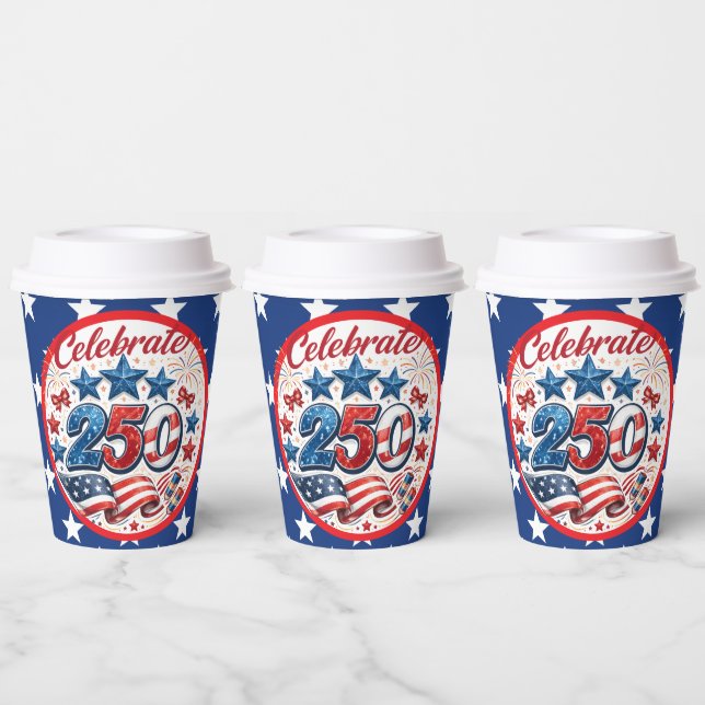 Celebrate 250 Years Of Freedom  Paper Cups (Multi)