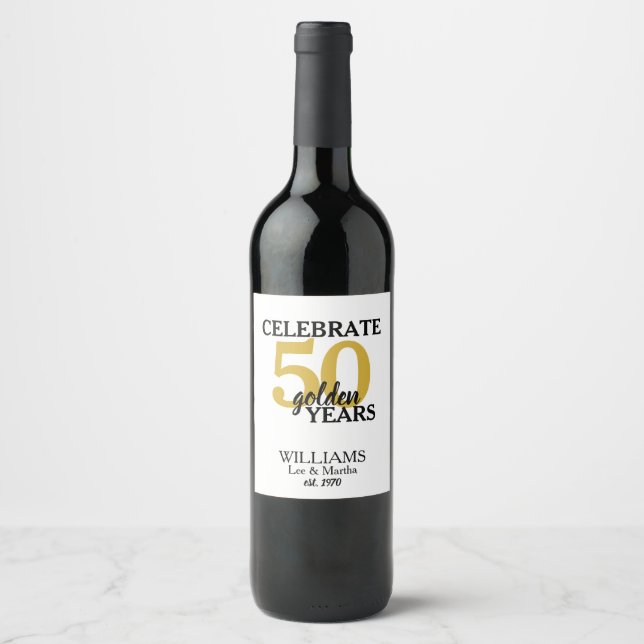 Celebrate 50 Golden Years 50th Wedding Anniversary Wine Label (Front)