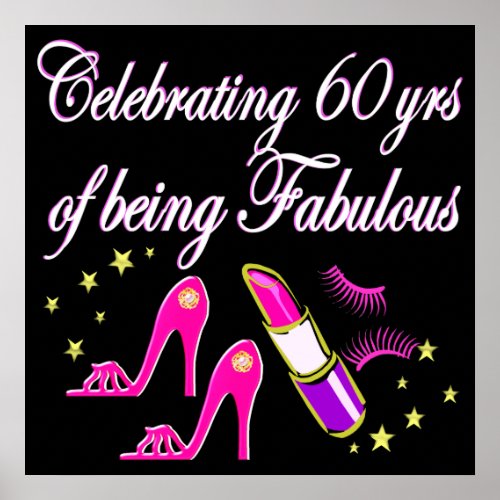 CELEBRATE 60 YEARS AS A FABULOUS DIVA POSTER