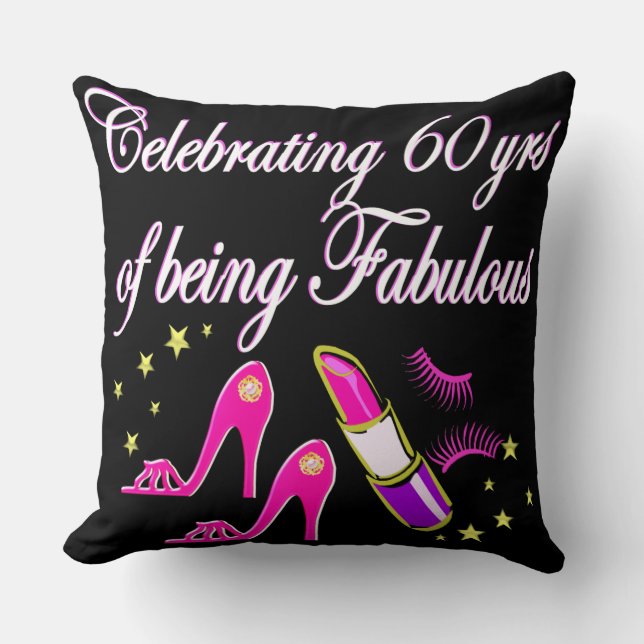 CELEBRATE 60 YEARS AS A FABULOUS DIVA THROW PILLOW (Front)