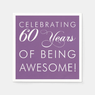 Celebrate 60 Years Of Being Awesome Color Napkins