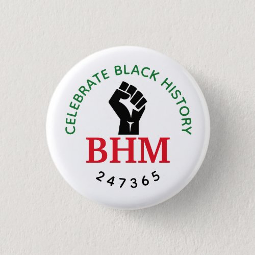 Celebrate Black History 247365 Monogram Button