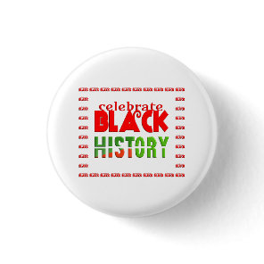 CELEBRATE BLACK HISTORY BUTTON