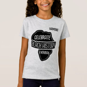 Celebrate BLACK History Everyday T-Shirt