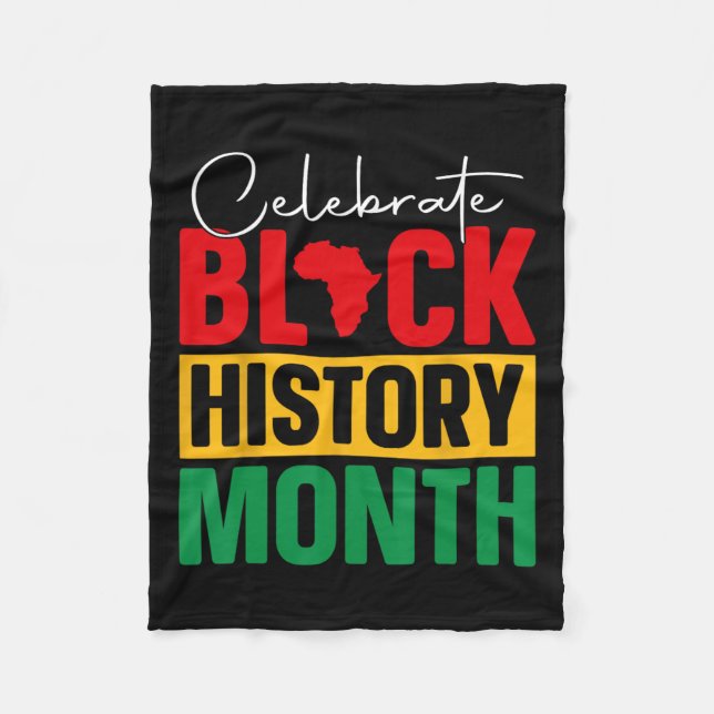 Celebrate Black History Month African Black Pride  Fleece Blanket (Front)