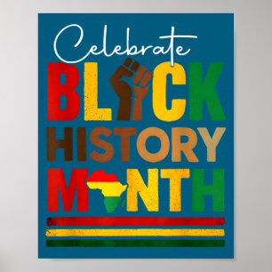 Celebrate black history month & juneteenth poster
