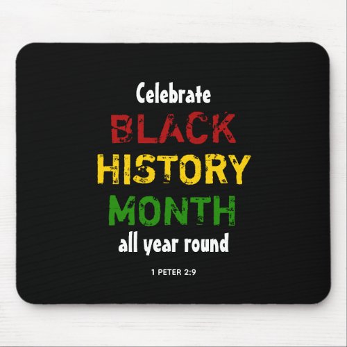 Celebrate Black History Month BHM Scripture Mouse Pad