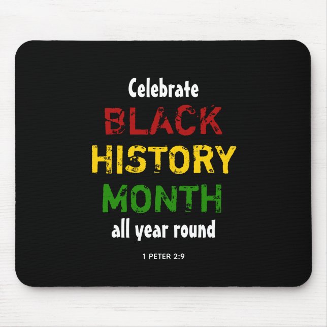 Celebrate Black History Month BHM Scripture Mouse Pad (Front)