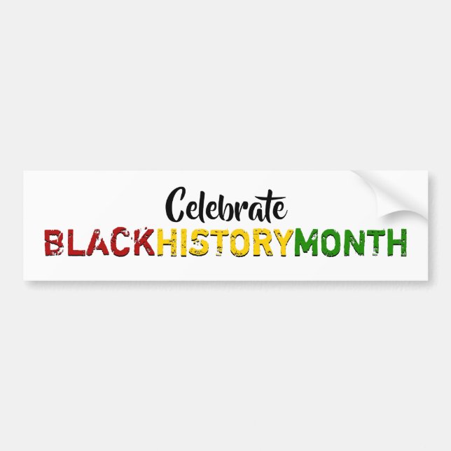 Celebrate BLACK HISTORY MONTH Bumper Sticker (Front)